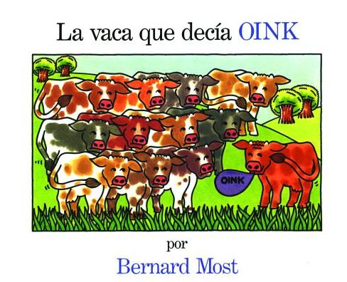 Cover for Bernard Most · La Vaca Que Decia Oink (Paperback Book) (2001)