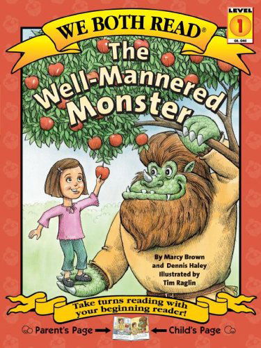 Cover for Dennis Haley · The Well-mannered Monster (We Both Read - Level 1 (Quality)) (Paperback Book) (2006)