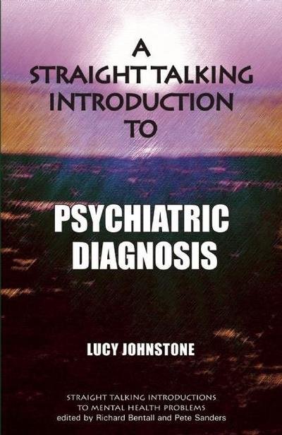 Cover for Lucy Johnstone · A Straight Talking Introduction to Psychiatric Diagnosis (Paperback Bog) (2015)