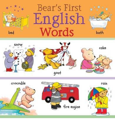 Bear's First English Words - Bear's First Words - Catherine Bruzzone - Książki - b small publishing limited - 9781908164667 - 2013