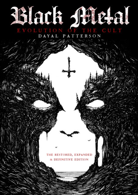 Cover for Black Metal: Evolution of the Cult · Evolution Restored, Expanded &amp; Definitive Edition (Paperback Book) (2023)
