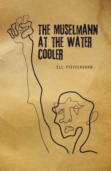 Cover for Eli Pfefferkorn · The Mselmann at the Water Cooler - Reference Library of Jewish Intellectual History (Hardcover Book) (2011)