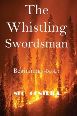 Cover for Neo Gentrics · The Whistling Swordsman: Book 1 (Paperback Bog) (2020)