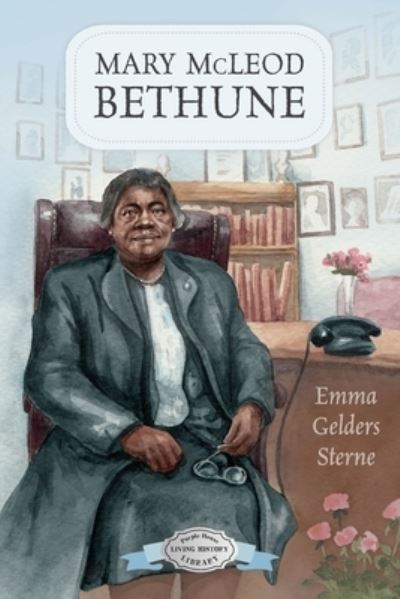 Cover for Emma Gelders Sterne · Mary McLeod Bethune (Taschenbuch) (2022)