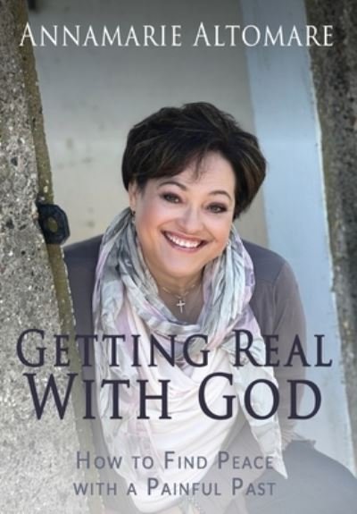 Cover for Annamarie Altomare · Getting Real with God (Bok) (2022)