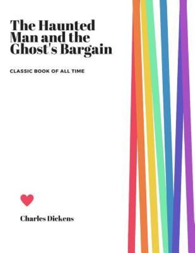 Cover for Dickens · The Haunted Man and the Ghost's Bargain (Paperback Book) (2017)