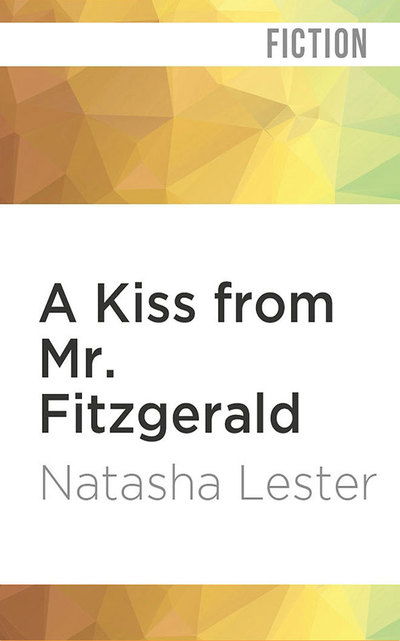 Cover for Kelly Burke · A Kiss from Mr. Fitzgerald (CD) (2019)