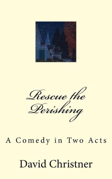 Cover for David W Christner · Rescue the Perishing (Paperback Book) (2018)
