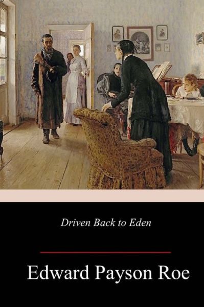 Cover for Edward Payson Roe · Driven Back to Eden (Paperback Book) (2018)
