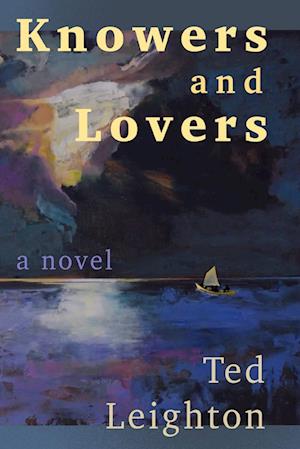 Cover for Ted Leighton · Knowers and Lovers - Rick Robichaud Adventures (Paperback Book) (2024)