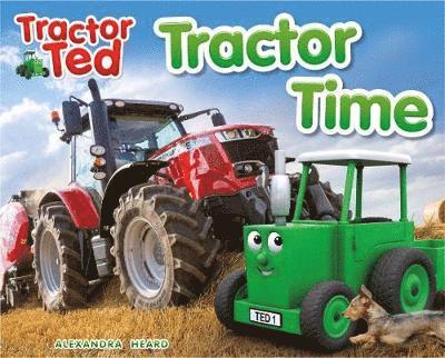 Tractor Ted Tractor Time - Tractor Ted - Alexandra Heard - Książki - Tractorland Ltd - 9781999791667 - 1 października 2018