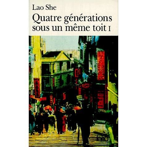 Cover for She Lao · Quatre Generations Sous (Folio) (French Edition) (Paperback Book) [French edition] (1998)