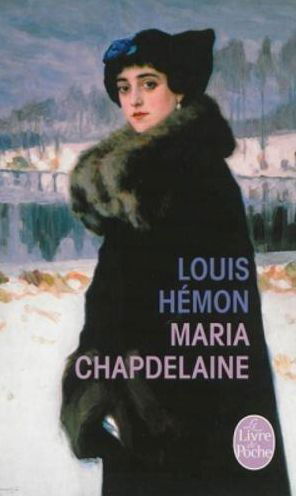 Cover for Louis Hemon · Maria Chapdelaine: recit du Canada francais (Paperback Book) [French, French Language edition] (1987)