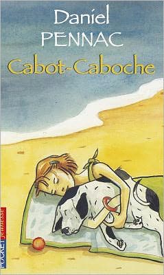 Cover for Daniel Pennac · Cabot caboche (Paperback Bog) [French, Pocket Junior edition] (2004)