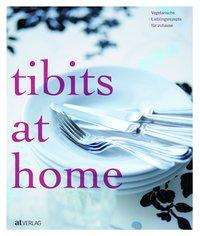 Cover for Keine · Tibits at home (Bok)