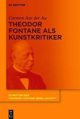 Cover for Aus · Theodor Fontane als Kunstkritiker (Bog) (2017)