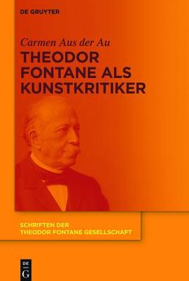 Cover for Aus · Theodor Fontane als Kunstkritiker (Book) (2017)