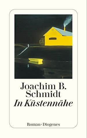 Cover for Joachim B. Schmidt · In Küstennähe (Book) (2022)