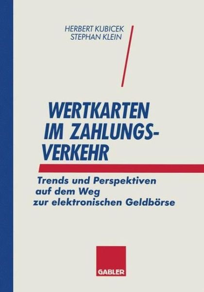 Cover for Stephan Klein · Wertkarten Zahlungsverkehr (Paperback Book) [Softcover reprint of the original 1st ed. 1995 edition] (2012)