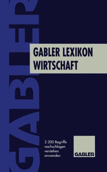 Cover for Ute Arentzen · Gabler Lexikon Wirtschaft (Paperback Book) [6. Aufl. 1995 edition] (1995)