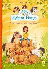 Cover for Wolff · Die Schule der kleinen Ponys.1 (Bok)