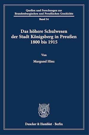 Cover for Hinz · Das höhere Schulwesen der Stadt Kö (Book) (2020)