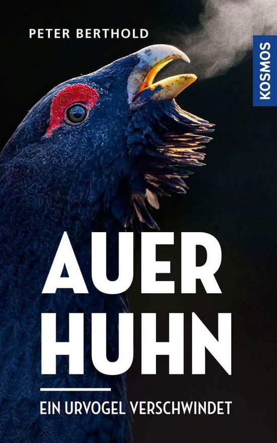 Cover for Peter Berthold · Auerhuhn (Hardcover Book) (2021)