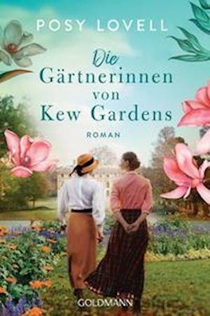 Cover for Posy Lovell · Die Gärtnerinnen von Kew Gardens (Paperback Book) (2022)