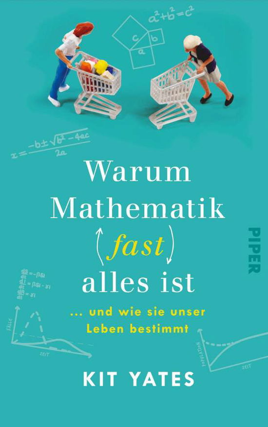 Cover for Yates · Warum Mathematik (fast) alles ist (Bok)