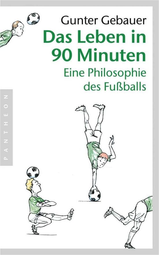 Cover for Gebauer · Das Leben in 90 Minuten (Book)