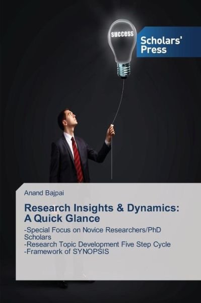 Cover for Bajpai Anand · Research Insights &amp; Dynamics: a Quick Glance (Paperback Bog) (2015)
