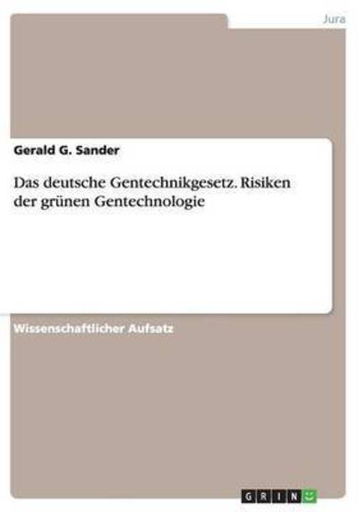 Cover for Sander · Das deutsche Gentechnikgesetz. R (Book) (2015)