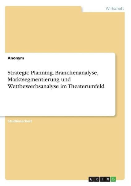 Cover for Anonym · Strategic Planning. Branchenanal (Bog) (2017)