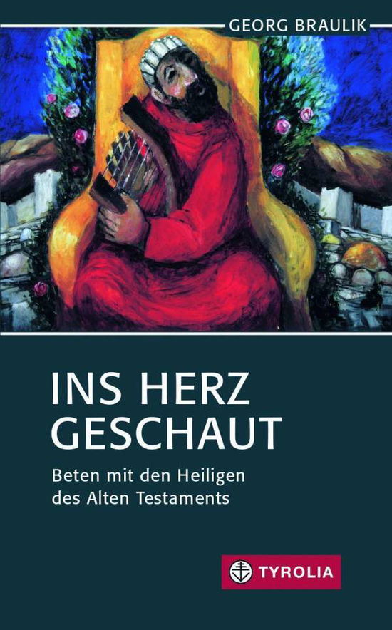 Cover for Georg Braulik · Braulik OSB:Ins Herz geschaut (Bok)