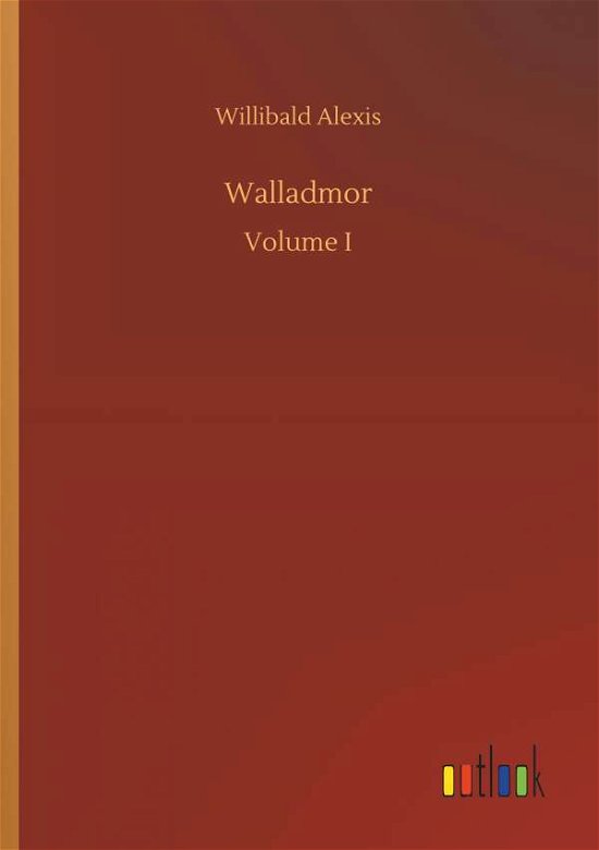 Cover for Alexis · Walladmor (Buch) (2019)