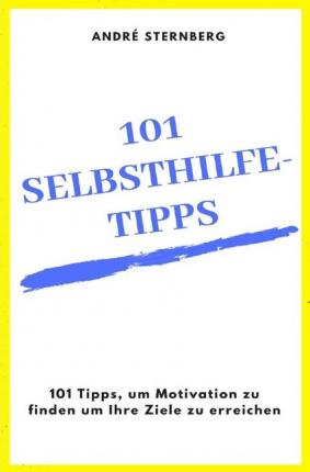 101 Selbsthilfe-Tipps - Sternberg - Książki -  - 9783746760667 - 