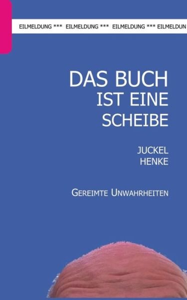 Cover for Henke · Das Buch ist eine Scheibe (Bok) (2019)