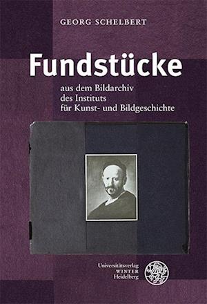 Cover for Georg Schelbert · Fundstucke (Book) (2024)