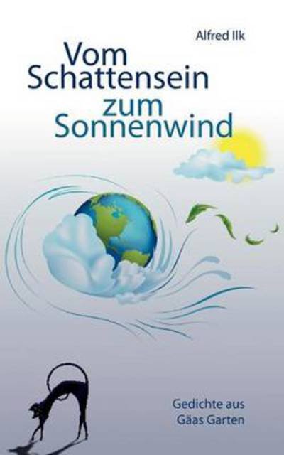 Cover for Ilk · Vom Schattensein zum Sonnenwind (Bog)