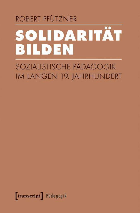 Cover for Pfützner · Solidarität bilden (Book)