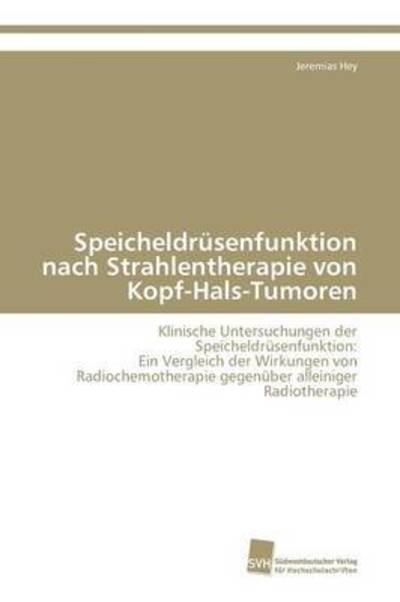 Cover for Hey · Speicheldrüsenfunktion nach Strahle (Buch) (2009)