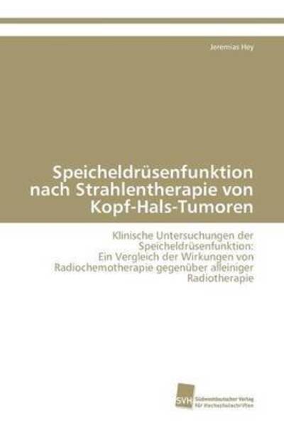 Cover for Hey · Speicheldrüsenfunktion nach Strahle (Bog) (2009)