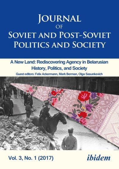 Cover for Julie Fedor · Journal of Soviet and Post-Soviet Politics and Society: 2017/1: A New Land: Rediscovering Agency in Belarusian History, Politics, and Society - Journal of Soviet and Post-Soviet Politics and Society (Pocketbok) (2017)