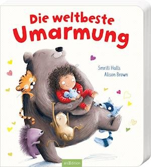 Cover for Smitri Halls · Die weltbeste Umarmung (Book) (2023)