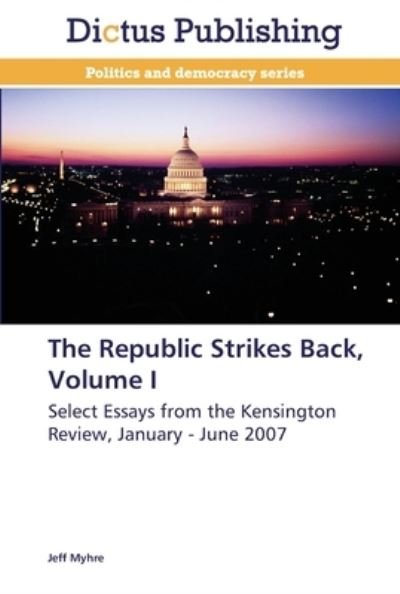 Cover for Myhre · The Republic Strikes Back, Volume (Book) (2013)