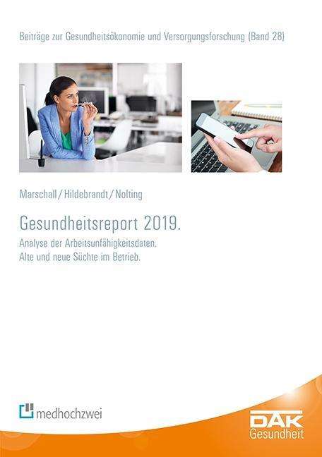 Cover for Marschall · DAK-Gesundheitsreport 2019 (Book)