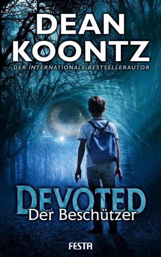 Cover for Dean Koontz · Devoted - Der Beschützer (Pocketbok) (2021)