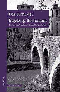 Cover for Fußl · Das Rom der Ingeborg Bachmann (Bog)