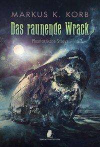 Cover for Korb · Das raunende Wrack (Book)