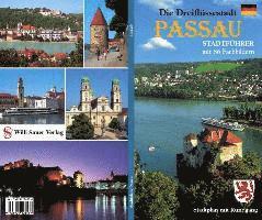 Die Dreiflssestadt Passau, 'das bayerische Venedig' - Wolfgang Kootz - Bücher - Sauer Verlag & Design - 9783940391667 - 2. Oktober 2002